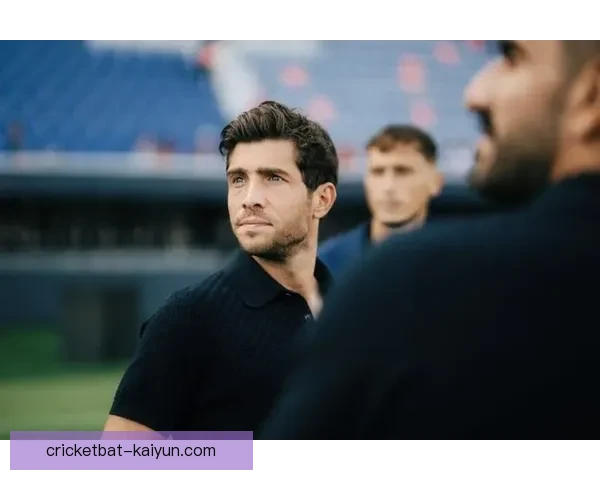 罗贝托在巴萨队长角色中展现风范，表现稳健值得关注