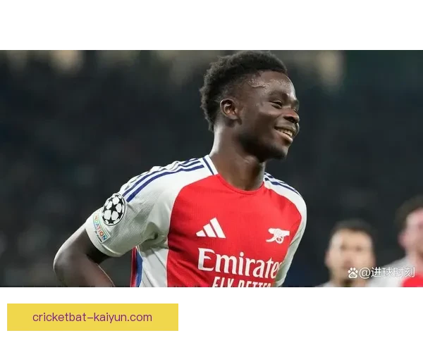 阿森纳围绕萨卡建队策略：核心地位稳固，战术体系持续优化